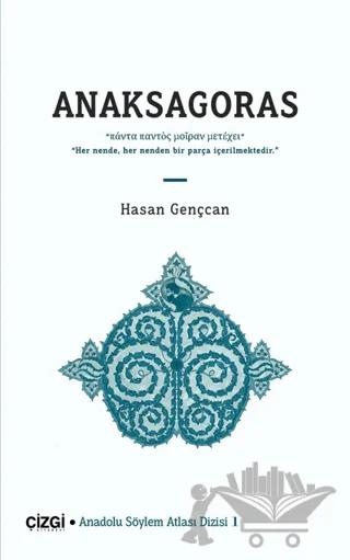 Anaksagoras – Hasan Gençcan – Çizgi Kitabevi Yayınları kitap kapağı