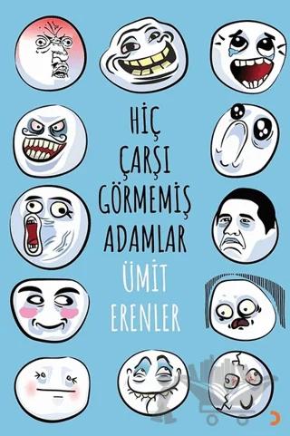 Hiç Çarşı Görmemiş Adamlar