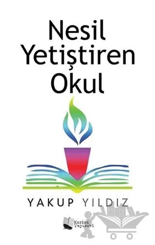 Nesil Yetiştiren Okul