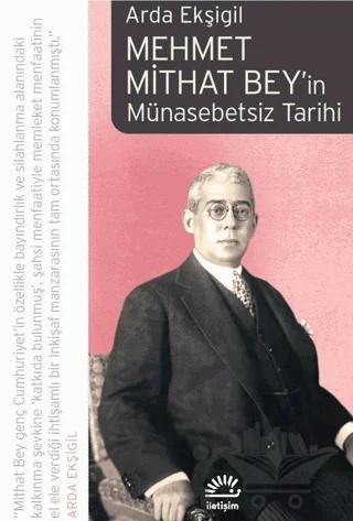 Mehmet Mithat Bey'in Münasebetsiz Tarihi