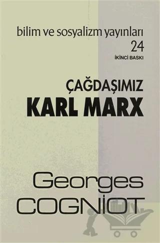 Çağdaşımız Karl Marx – Georges Cogniot – Bilim ve Sosyalizm Yayınları kitap kapağı