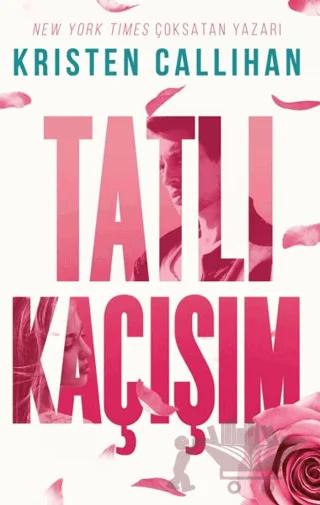 Tatlı Kaçışım