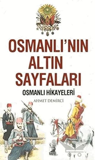Osmanlı'nın Altın Sayfaları
