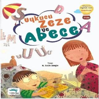 Uykucu Zeze ve A Be Ce