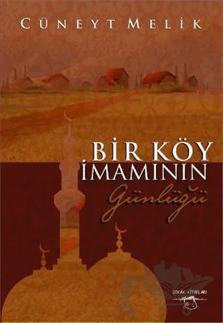 Bir Köy İmamının Günlüğü – Cüneyt Melik – Sokak Kitapları Yayınları kitap kapağı