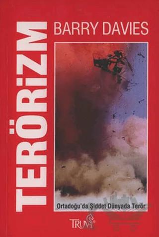 Terörizm Ortadoğu’da Şiddet Dünyada Terör