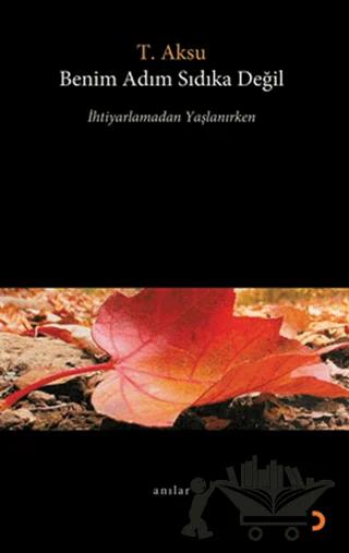 Benim Adım Sıdıka Değil