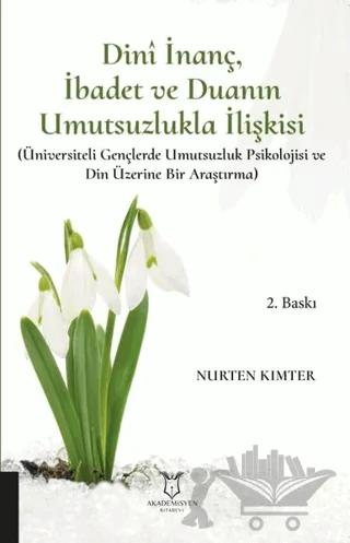 Dini İnanç İbadet ve Duanın Umutsuzlukla İlişkisi
