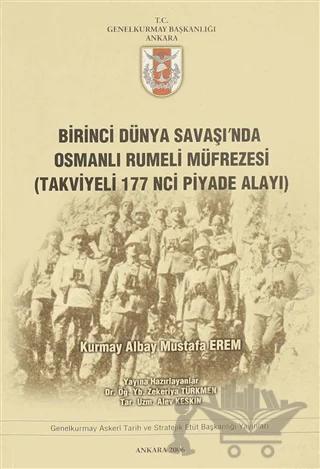 Birinci Dünya Savaşı'nda Osmanlı Rumeli Müfrezesi (Takviyeli 117'inci Piyade Alayı)