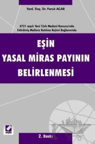 Eşin Yasal Miras Payının Belirlenmesi