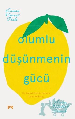 Olumlu Düşünmenin Gücü