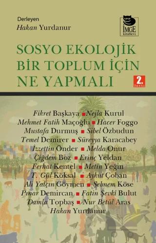 Sosyo Ekolojik Bir Toplum İçin Ne Yapmalı