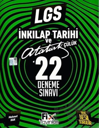 8. Sınıf LGS T. C. İnkılap Tarihi ve Atatürkçülük 22 Denemeleri