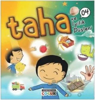 Taha ve İyilik Düşleri
