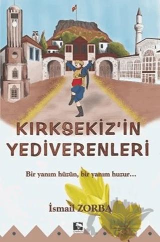 Kırık Sekiz'in Yediverenleri
