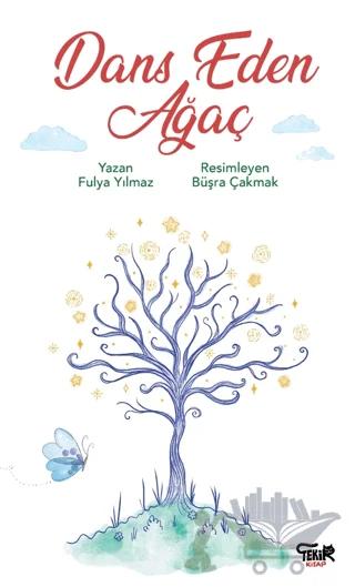 Dans Eden Ağaç