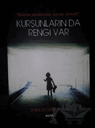 Kurşunların da Rengi Var