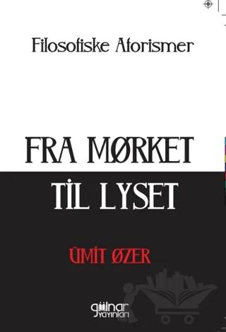 Fra Morket Til Lyset