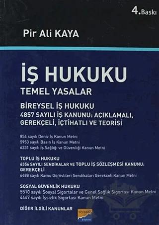 İş Hukuku - Temel Yasalar