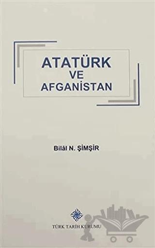 Atatürk ve Afganistan