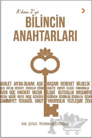 A’dan Z’ye Bilincin Anahtarları