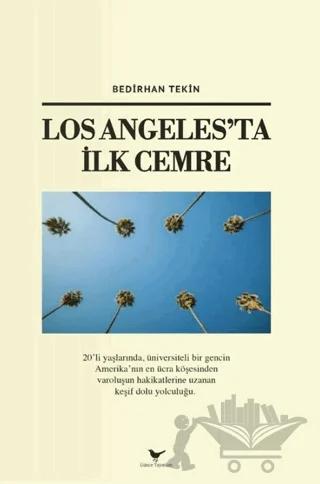 Los Angeles’ta İlk Cemre
