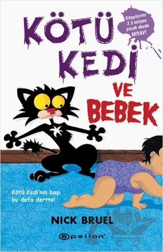 Kötü Kedi ve Bebek – Nick Bruel – Epsilon Yayınevi kitap kapağı