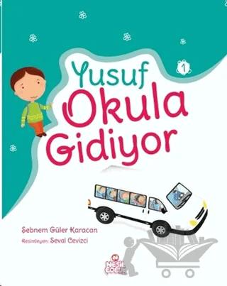 Yusuf Okula Gidiyor
