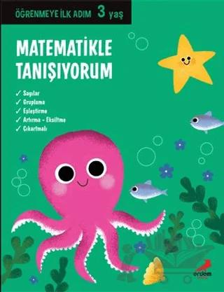Matematikle Tanışıyorum - Öğrenmeye İlk Adım (3 Yaş)