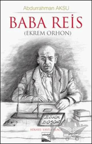 Baba Reis (Ekrem Orhon)