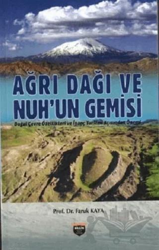 Ağrı Dağı ve Nuh'un Gemisi