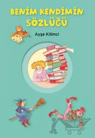 Benim Kendimin Sözlüğü
