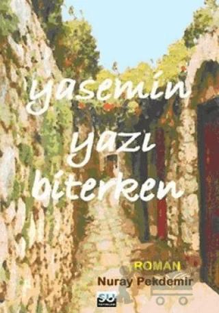 Yasemin Yazı Biterken