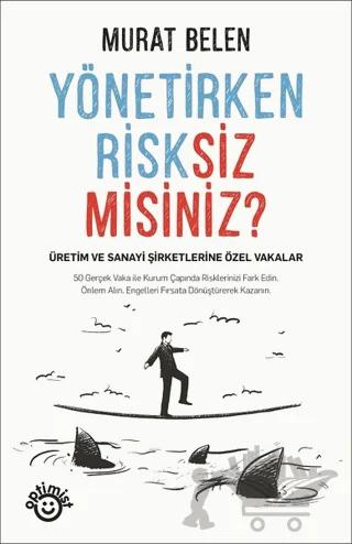 Yönetirken Risksiz Misiniz?