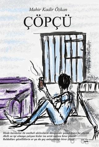 Çöpçü – Mahir Kadir Özkan – Sokak Kitapları Yayınları kitap kapağı