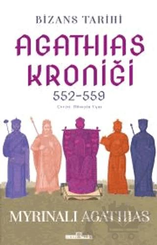 Bizans Tarihi: Agathias Kroniği (552-559)