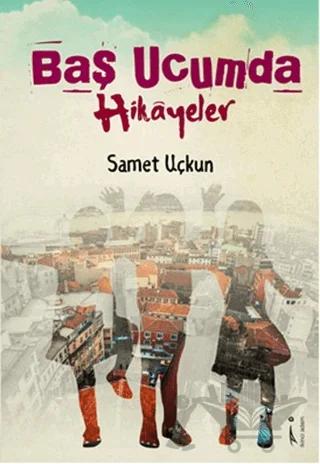 Baş Ucumda Hikayeler