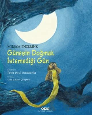 Güneşin Doğmak İstemediği Gün