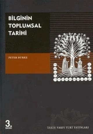 Bilginin Toplumsal Tarihi 1