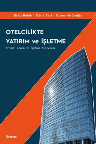 Otelcilikte Yatırım ve İşletme