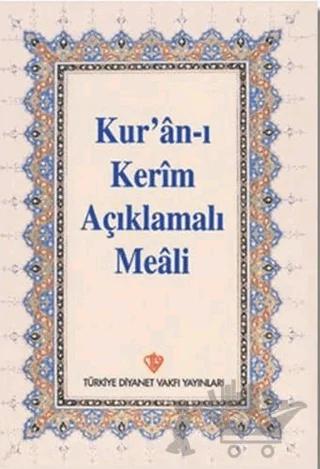 Kur'an-ı Kerim Açıklamalı Meali – Kolektif – Türkiye Diyanet Vakfı Yayınları kitap kapağı