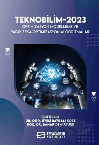 Teknobilim-2023 Optimizasyon Modelleme Ve Yapay Zeka Optimizasyon Algoritmaları
