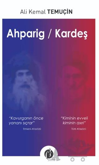 Ahparig / Kardeş