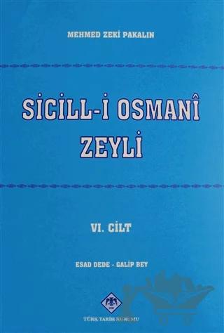 Sicill-i Osmani Zeyli Cilt: 6