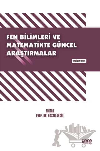 Fen Bilimleri ve Matematikte Güncel Araştırmalar