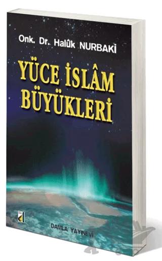 Yüce İslam Büyükleri