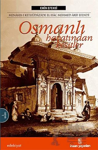 Osmanlı Hayatından Kesitler