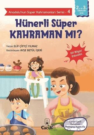 Hünerli Süper Kahraman mı? - Anadolu’nun Süper Kahramanları Serisi 4