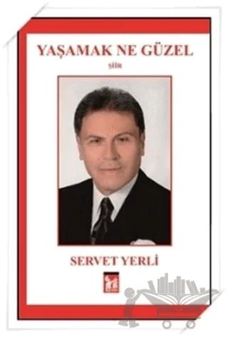 Yaşamak Ne Güzel