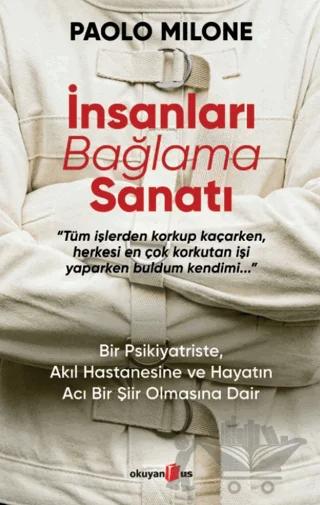 İnsanları Bağlama Sanatı